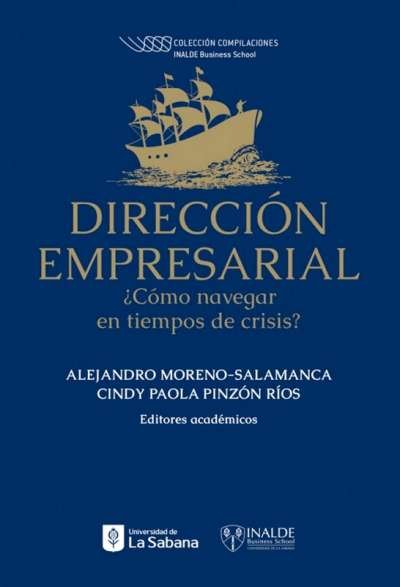 Libro: Dirección empresarial | Autor: Alejandro Moreno Salamanca | Isbn: 9789581205592