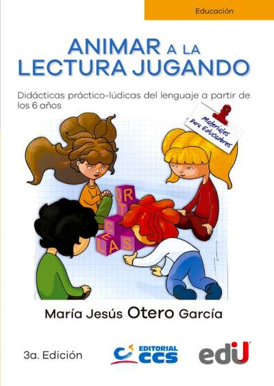 Libro: Animar a la lectura jugando | Autor: María Jesús Otero García | Isbn: 9789587921731