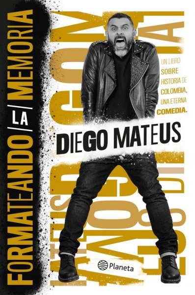Libro: Formateando la memoria | Autor: Diego Mateus | Isbn: 9789584277138