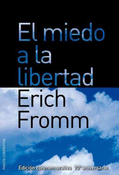 Libro: El miedo a la libertad | Autor: Erich Fromm | Isbn: 9789584260635