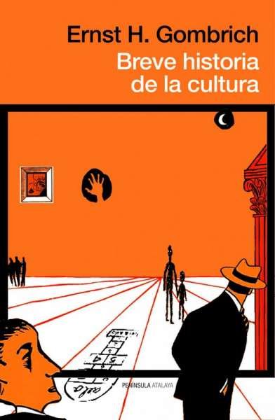 Libro: Breve historia de la cultura | Autor: Ernst Hans Josef Gombrich | Isbn: 9789584248374