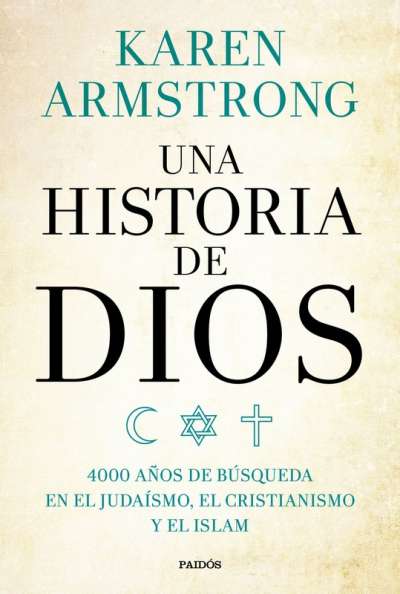 Libro: Una historia de Dios | Autor: Karen Armstrong | Isbn: 9789584255570
