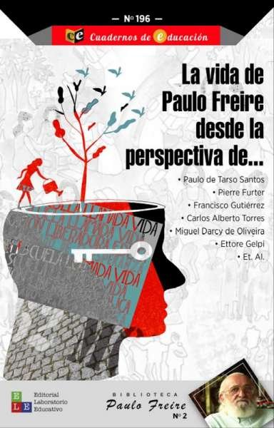 Libro: La vida de Paulo Freire desde la perspectiva de... | Autor: Paulo de Tarso Santos | Isbn: 9789585278776