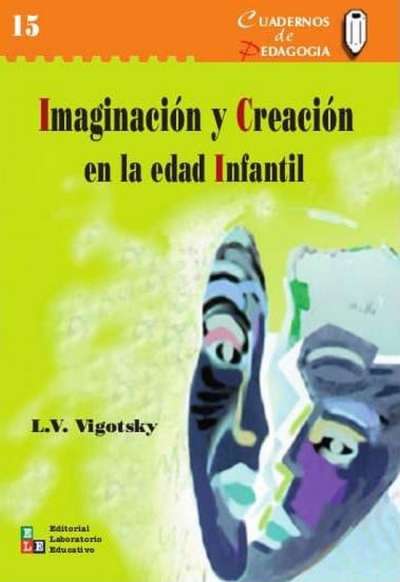 Libro: Imaginación y creación en la edad infantil | Autor: L.s. Vygotsky | Isbn: 9789802511969
