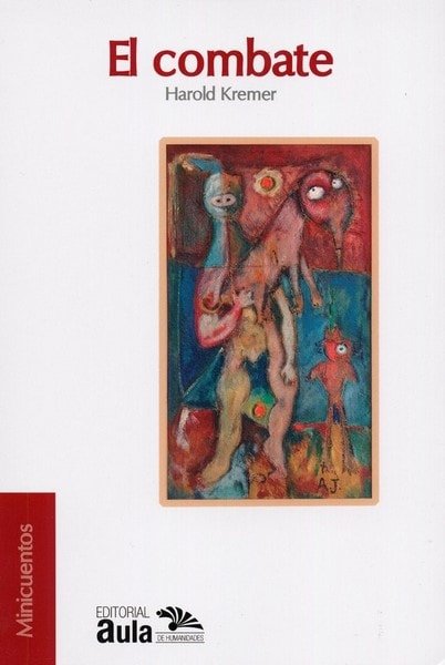 El combate - Harold Kremer - 9789585954113