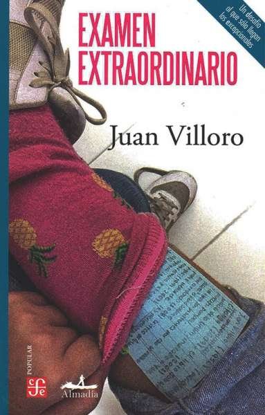 Libro: Examen extraordinario | Autor: Juan Villoro | Isbn: 9786071667960