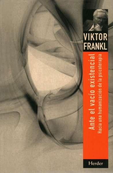 Libro: Ante el vacío existencial | Autor: Viktor Frankl | Isbn: 9788425410901