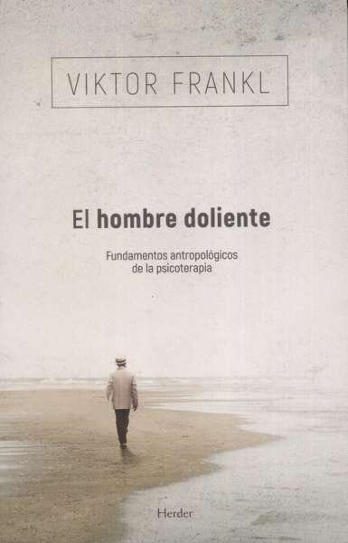 Libro: El hombre doliente | Autor: Viktor Frankl | Isbn: 9788425415401