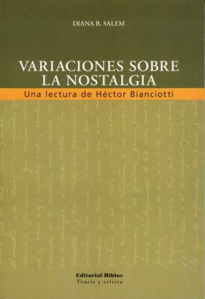 Libro: Variaciones sobre la nostalgia | Autor: Diana B. Salem | Isbn: 9789507865763