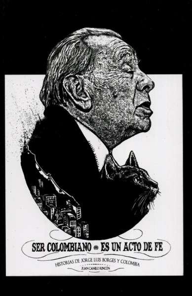 Libro: Ser colombiano es un acto de fe | Autor: Juan Camilo Rincón | Isbn: 9789585708532