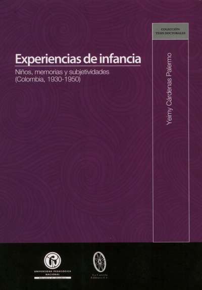 Libro: Experiencias de infancia | Autor: Yeimy Cárdenas Palermo | Isbn: 9789585416536