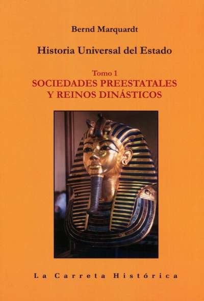 Libro: Historia Universal del Estado Tomo 1 | Autor: Bernd Marquardt | Isbn: 9789588427126