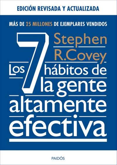 Libro: Los 7 hábitos de la gente altamente efectiva | Autor: Stephen R. Covey | Isbn: 9789584247292
