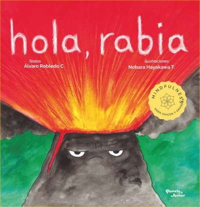 Libro: Hola, rabia | Autor: Álvaro Robledo | Isbn: 9789584275806