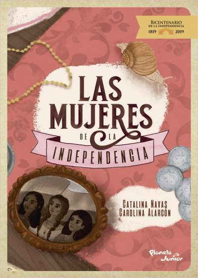 Libro: Las mujeres de la independencia | Autor: Catalina Navas | Isbn: 9789584279743
