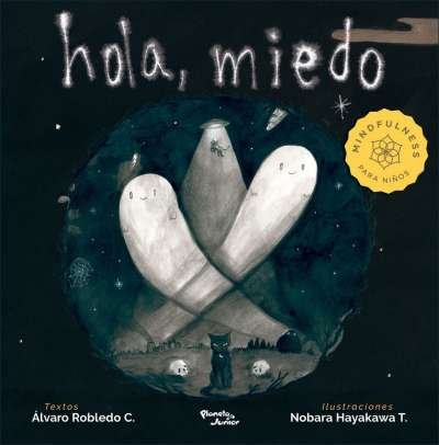 Libro: Hola, miedo | Autor: Álvaro Robledo | Isbn: 9789584273284