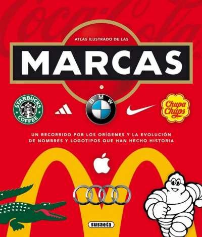 Libro: Atlas ilustrado de las marcas | Autor: Varios Autores | Isbn: 9788467750447