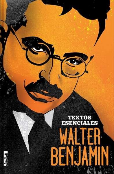 Libro: Walter Benjamin | Autor: Walter Benjamin | Isbn: 9789877181869