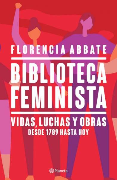 Libro: Biblioteca feminista | Autor: Florencia Abbate | Isbn: 9789584292261
