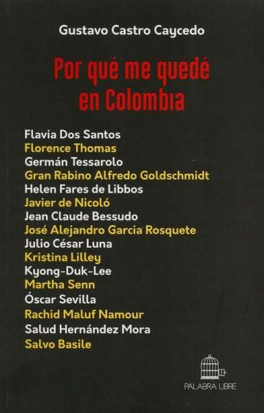 Libro: Por qué me quede en Colombia | Autor: Gustavo Castro Caycedo | Isbn: 9789585987692
