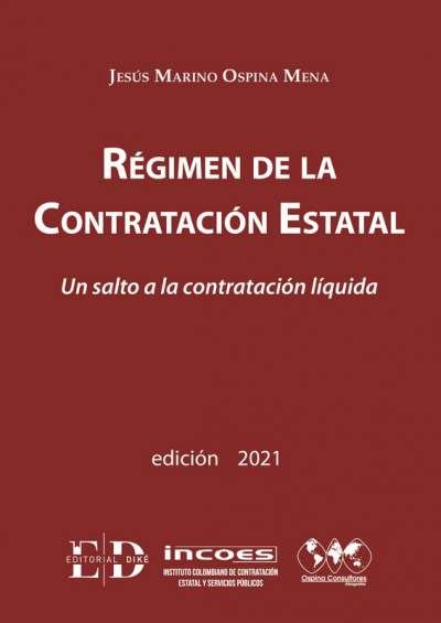 Libro: Régimen de la Contratación Estatal | Autor: Jesús Marino Ospina Mena | Isbn: 9789585134409