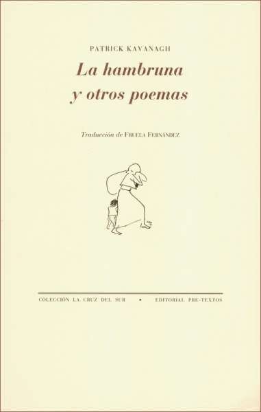 Libro: La hambruna y otros poemas | Autor: Patrick Kavanagh | Isbn: 9788415297192