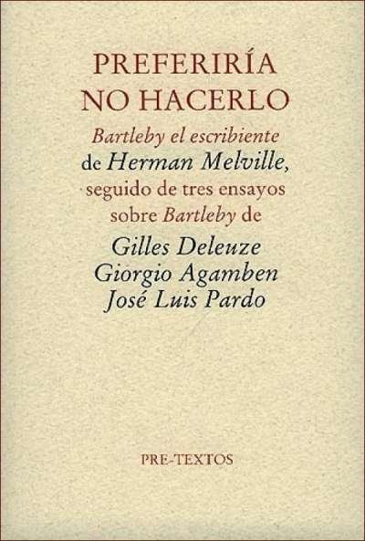 Libro: Preferiría no hacerlo | Autor: Gilles Deleuze | Isbn: 9788481916898