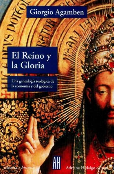 Libro: El Reino y la Gloria | Autor: Giorgio Agamben | Isbn: 978987115979