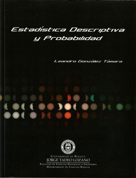 Estadística descriptiva y probabilidad - Leandro González Támara - 9789587251142