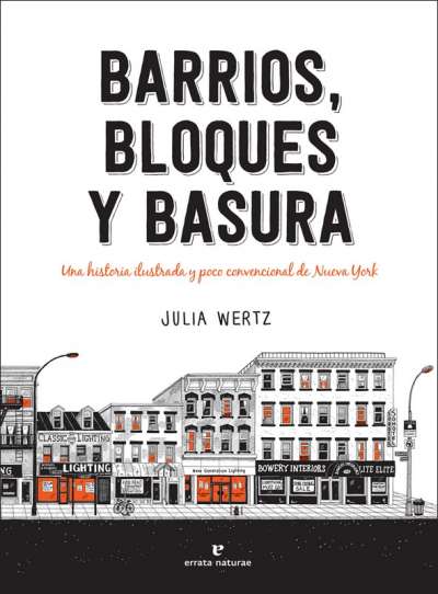Libro: Barrios, bloques y basura | Autor: Julia Wertz | Isbn: 9788417800505