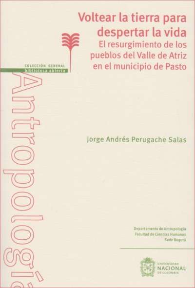 Libro: Voltear la tierra para despertar la vida | Autor: Jorge Andrés Perugache Salas | Isbn: 9789587941463