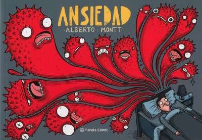 Libro: Ansiedad | Autor: Alberto Montt | Isbn: 9789584291899