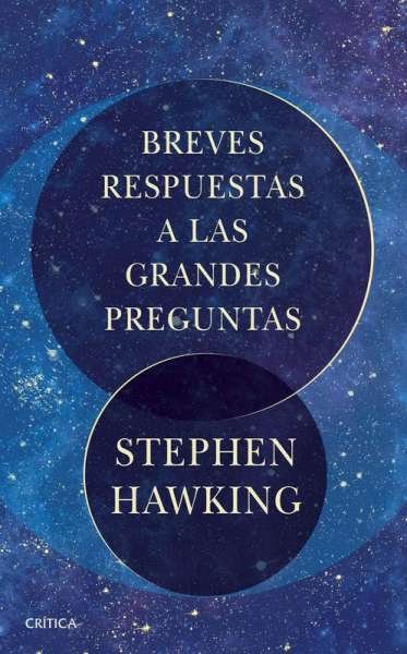 Libro: Breves respuestas a las grandes respuestas | Autor: Stephen Hawking | Isbn: 9789584274373