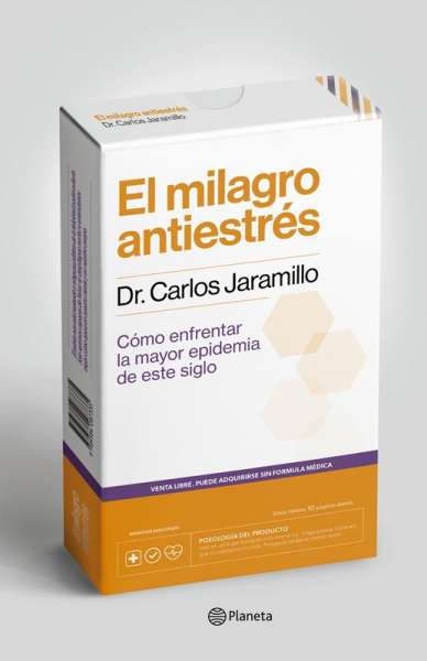 Libro: El milagro antiestrés | Autor: Carlos Jaramillo | Isbn: 9789584287335