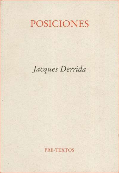 Libro: Posiciones | Autor: Jacques Derrida | Isbn: 9788415576938