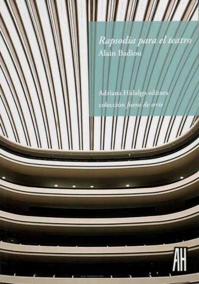 Libro: Rapsodia para el teatro | Autor: Alain Badiou | Isbn: 9789873793523
