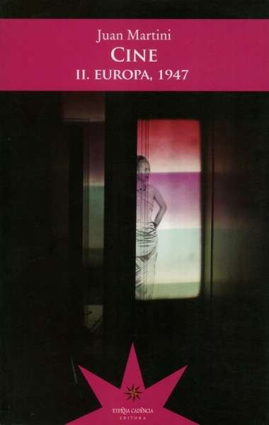 Libro: Cine II | Autor: Juan Martini | Isbn: 9789871673162