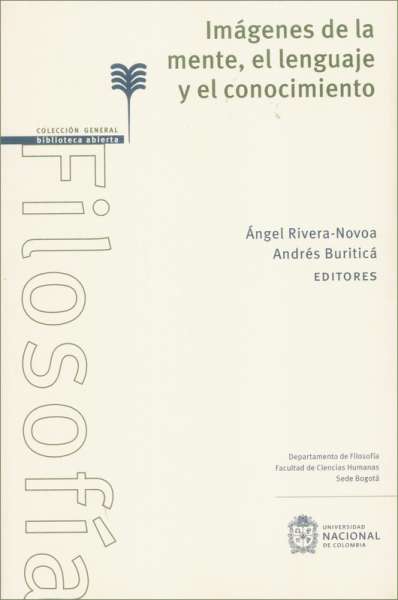 Libro: Imágenes de la mente, el lenguaje y el conocimiento | Autor: Ángel Rivera Novoa | Isbn: 9789587944099