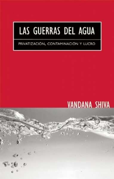 Libro: Las guerras del agua | Autor: Vandana Shiva | Isbn: 9682324408