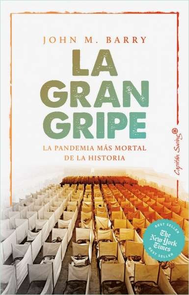 Libro: La gran gripe | Autor: John M. Barry | Isbn: 9788412197976