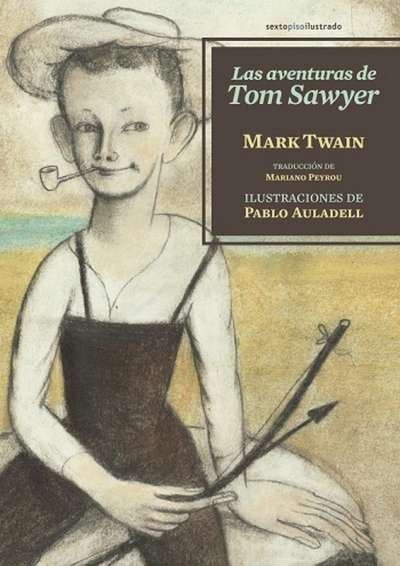 Libro: Las aventuras de Tom Sawyer | Autor: Mark Twain | Isbn: 9788416358175