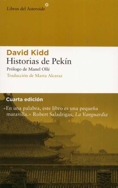 Libro: Historias de Pekín | Autor: David Kidd | Isbn: 9788493431556