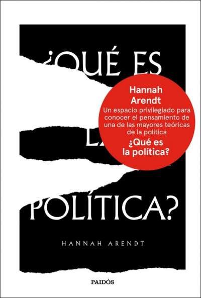 Libro: ¿Qué es la política? | Autor: Hannah Arendt | Isbn: 9789584270306
