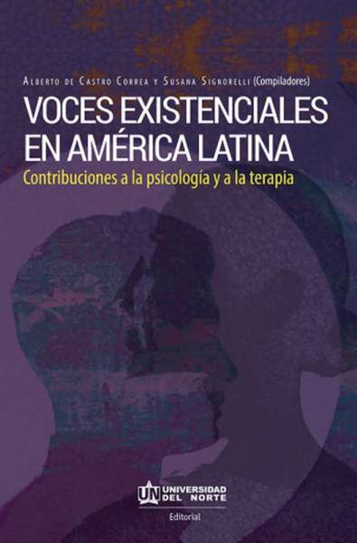 Libro: Voces existenciales en América Latina | Autor: Alberto de Castro Correa | Isbn: 9789587891461