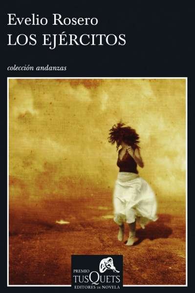 Libro: Los ejercitos | Autor: Evelio Rosero | Isbn: 9789584238009