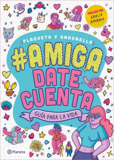 Libro: #Amiga, date cuenta | Autor: Plaqueta | Isbn: 9789584275820