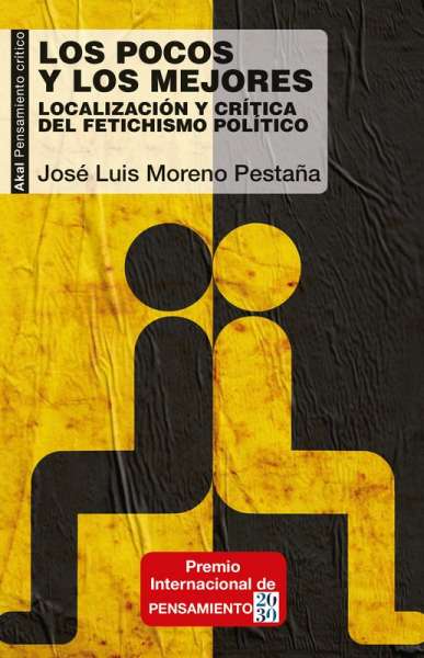 Libro: Los pocos y los mejores | Autor: José Luis Moreno Pestaña | Isbn: 9788446050384