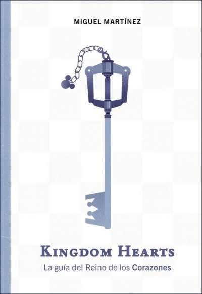 Libro: Kingdom Hearts | Autor: Miguel Martínez | Isbn: 9788417956202