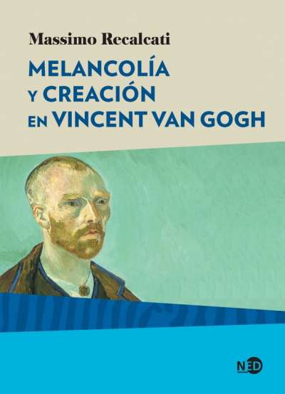Libro: Melancolía y creación en Vicent Van Gogh | Autor: Massimo Recalcati | Isbn: 9788416737567