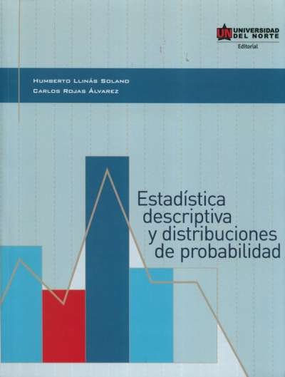 Libro: Estadística descriptiva y distribuciones de probabilidad | Autor: Humberto Llínas Solano | Isbn: 9789588525087